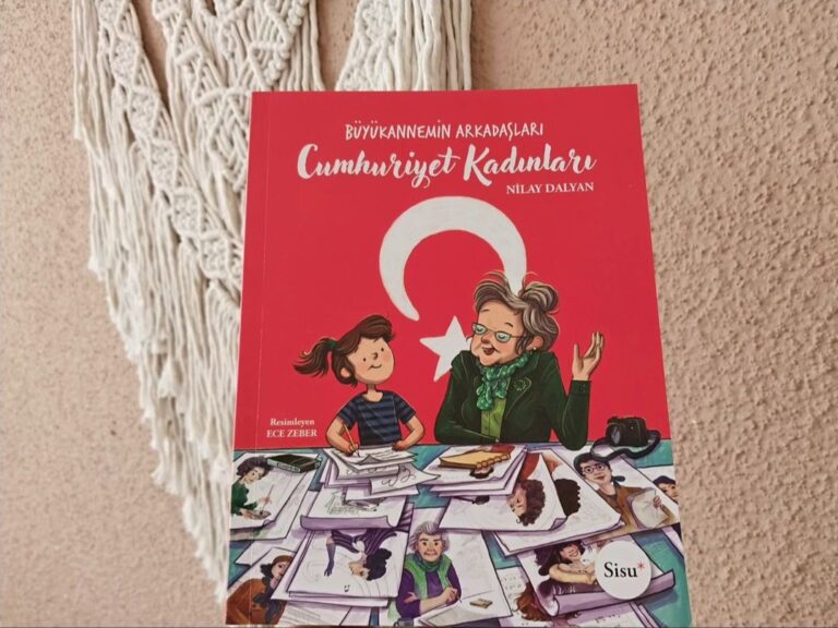 BÜYÜKANNEMİN ARKADAŞLARI CUMHURİYET KADINLARI
