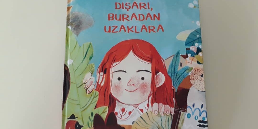 Dışarı buradan uzaklara