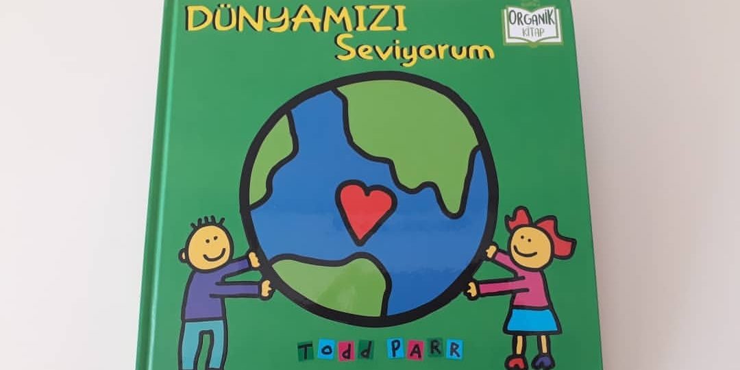 dünyamızı seviyorum