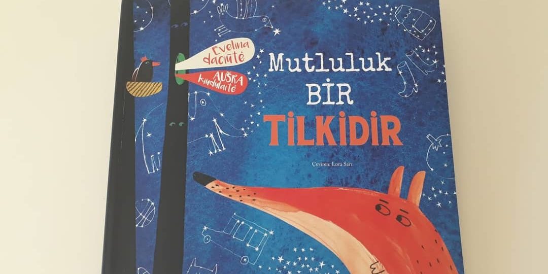 mutluluk bir tilkidir